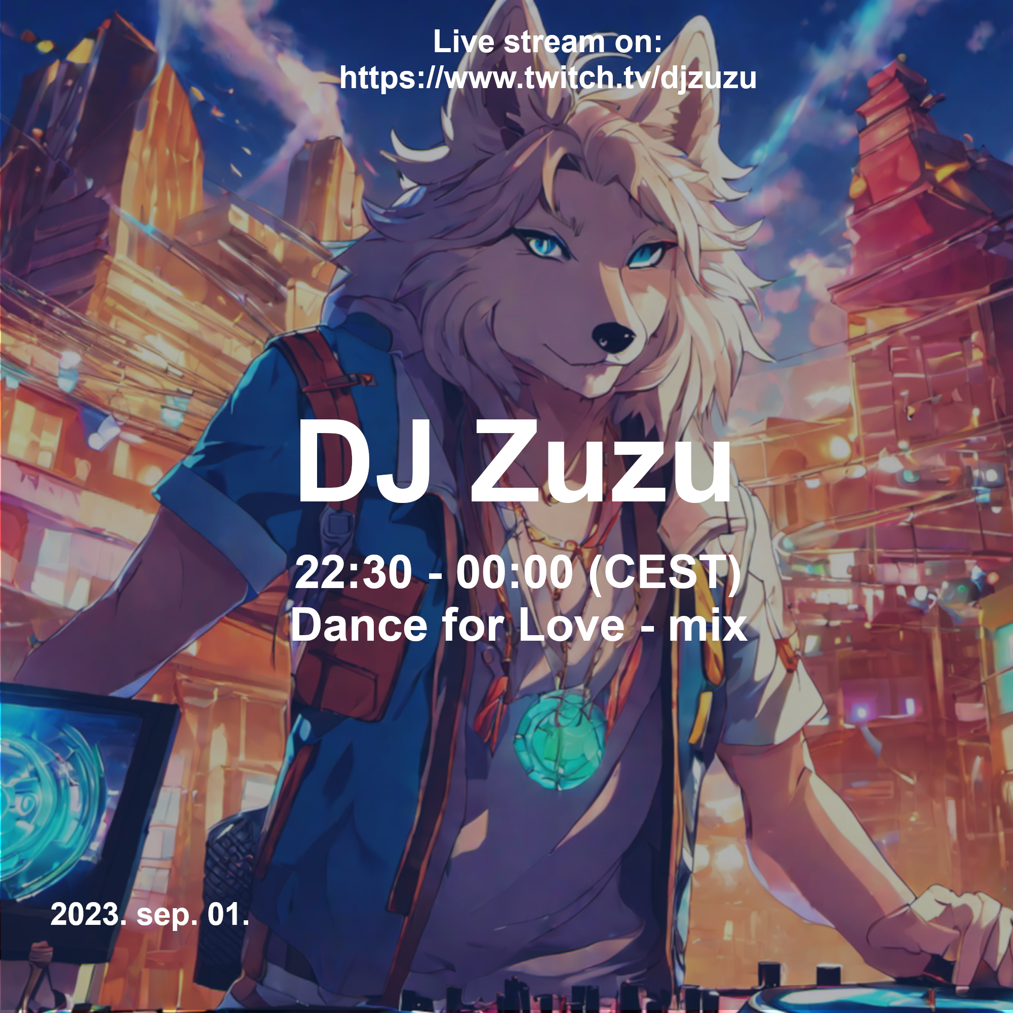 Dj Zuzu Dance For Love event flyer 20230901