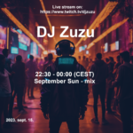 Dj Zuzu September Sun event flyer 20230915