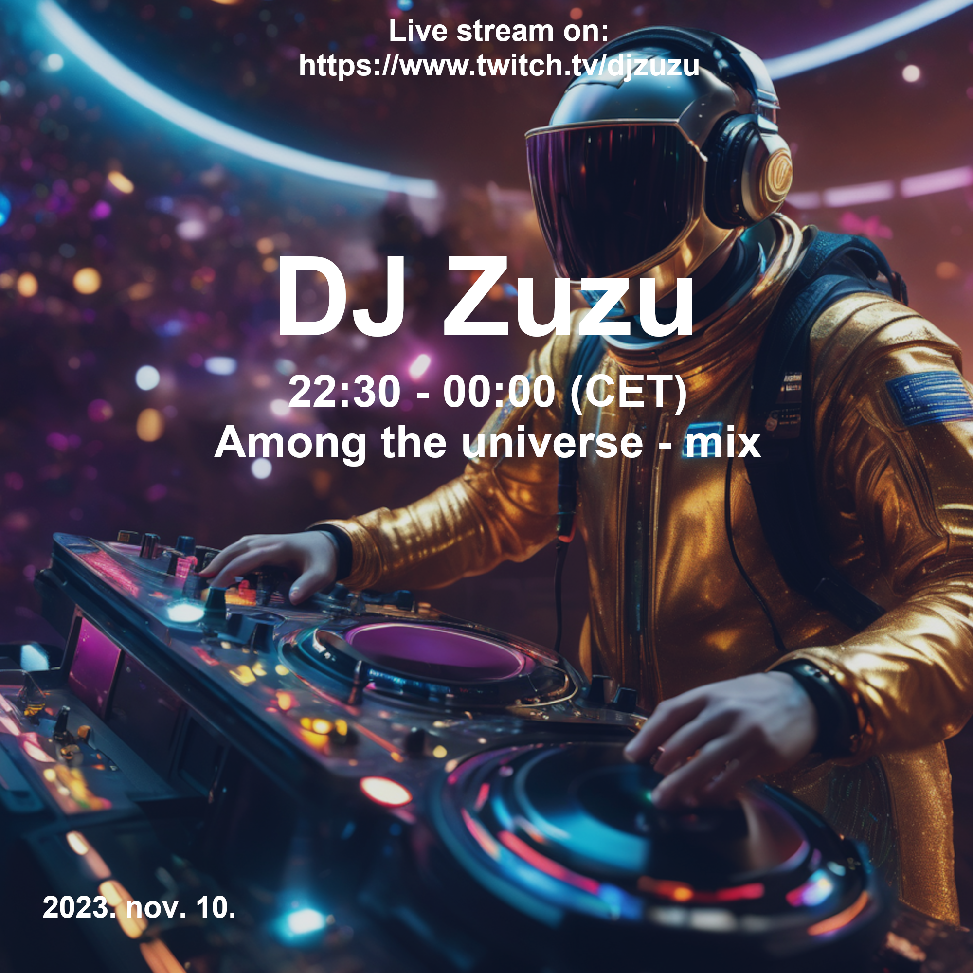 Dj Zuzu event flyer - Among the Universe - mix - 20231110