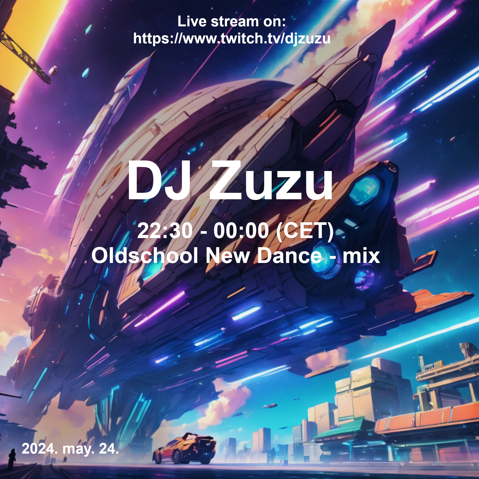 Dj Zuzu - Oldchool New Dance event flyer 20240524