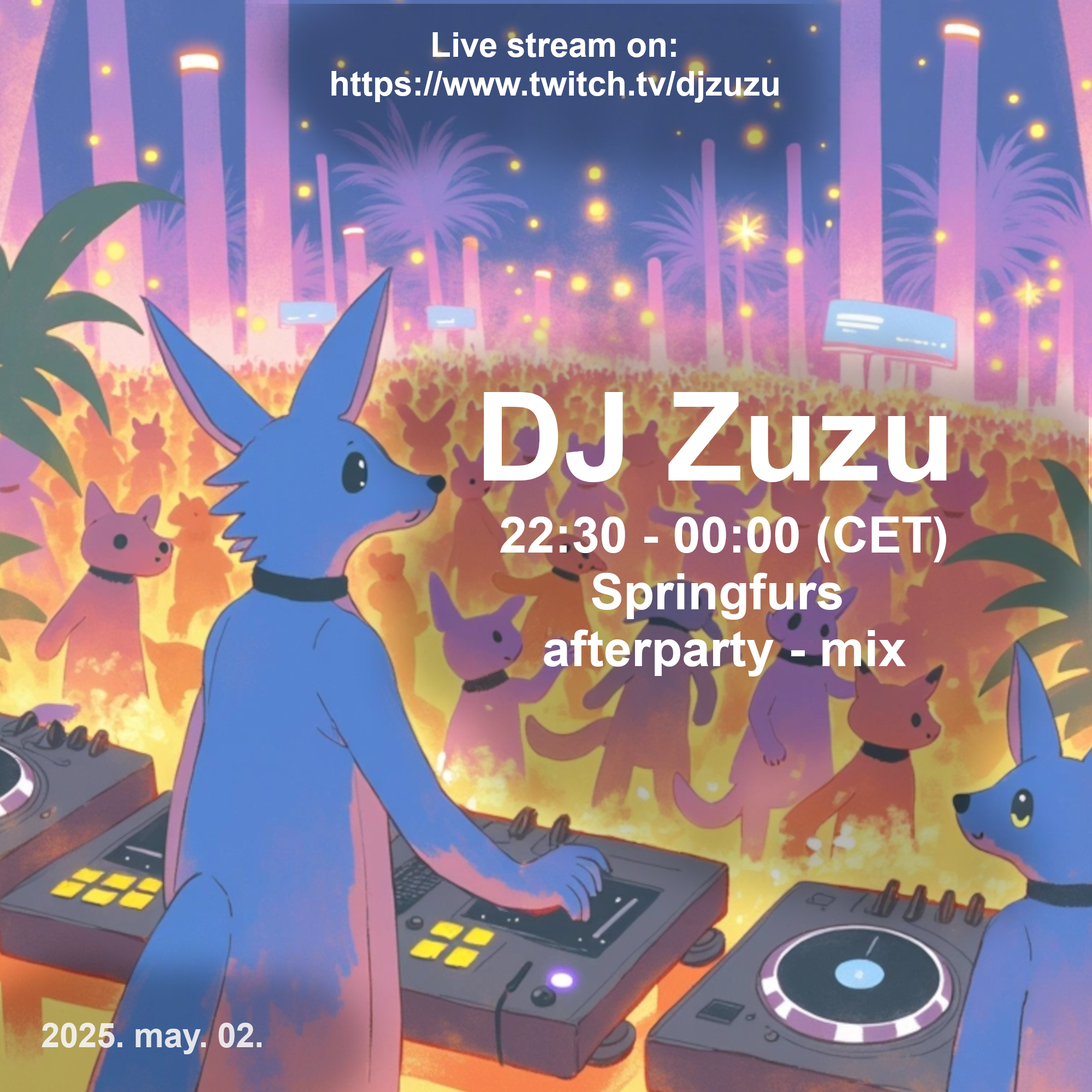 Dj Zuzu Springfurs afterparty event flyer 20250502