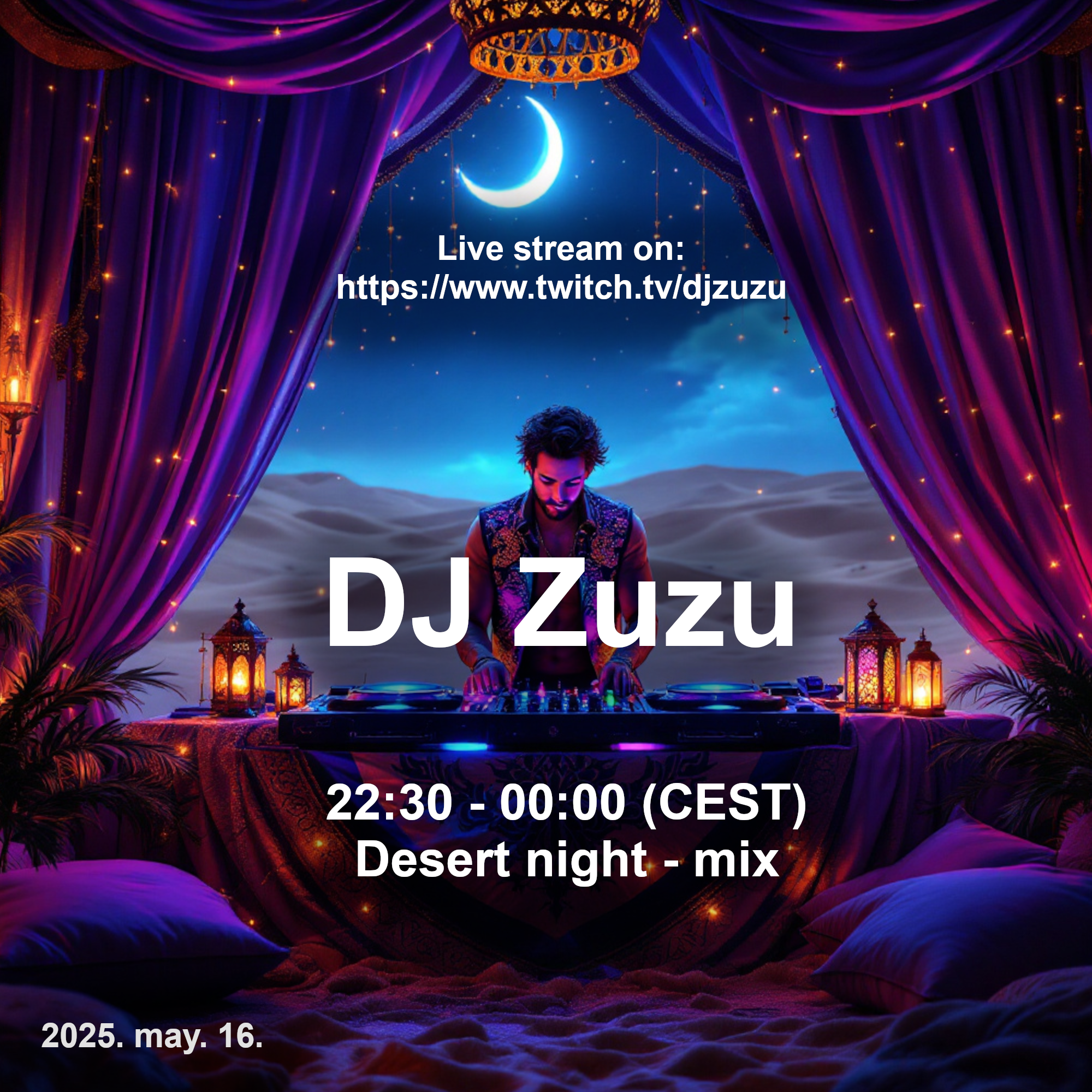 Dj Zuzu Desert night event flyer 20250516