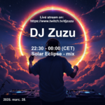 Dj Zuzu Solar Eclipse event flyer 20250328